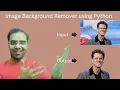 Image Background Remover using Python