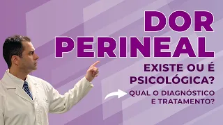 Dor Perineal! O que é, quais as causas e  como tratar?  @Dr. Fernando Lemos - Planeta Intestino