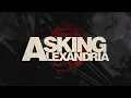 Asking Alexandria - Never Gonna Learn (Official Visualizer)