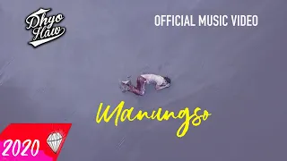 Download DHYO HAW - MANUNGSO (OFFICIAL MUSIC VIDEO) 2020 MP3