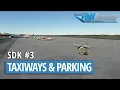 SDK Tutorial - Adding taxiways and parking