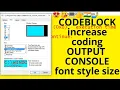 Change code block output console screen color font size settings