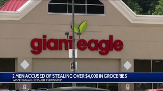 Suspects allegedly stole 4 000 worth of Giant Eagle groceries