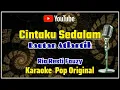 Download Lagu CINTAKU SEDALAM LAUTAN ATLANTIK || KARAOKE