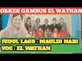MAULID NABI VOCAL ORKES GAMBUS LEGENDARIS AL WATHAN MEDAN