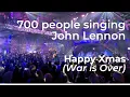 700 people singing John Lennon · Happy Xmas (War is Over) · Popup Choir