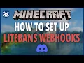 How to Set Up Litebans Webooks Server University
