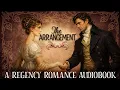 The Arrangement - Full Regency Romance book Marriage of Convenience
