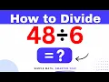 48 6 Divide 48 by 6 - Long division Method