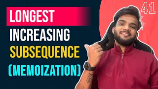 DP 41 Longest Increasing Subsequence Memoization