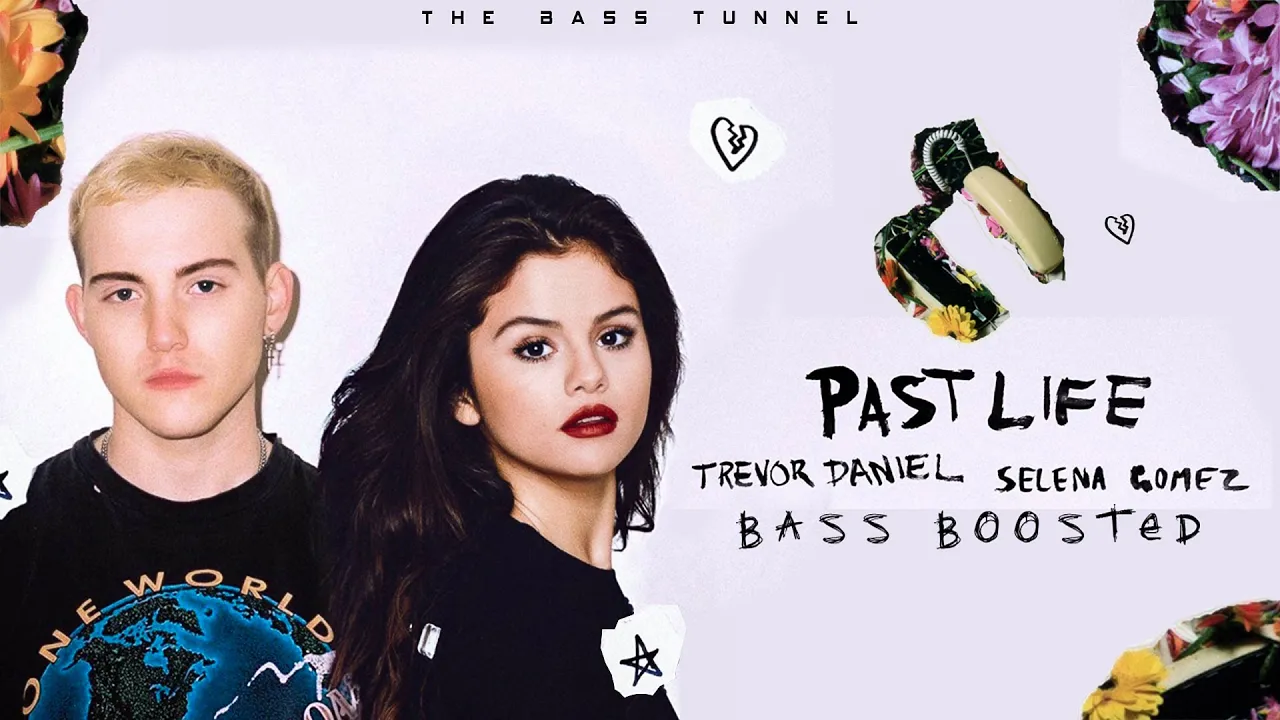 Trevor Daniel & Selena Gomez - Past Life [CLEAN BASS BOOSTED]