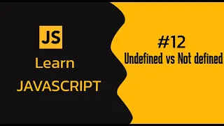 JavaScript Undefined vs Not Defined Explained with Examples Deep Dive