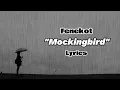 Download Lagu Fenekot - Mockingbird /Speed up (Lyrics Video)