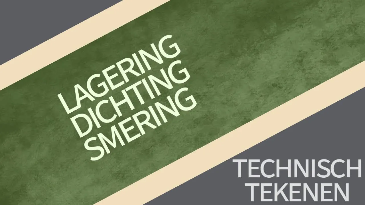 Lagering, Dichting, Smering