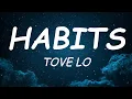Download Lagu Habits (Stay High) - Tove Lo ( Lyrics Music )