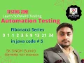 Fibonacci Series java code Automation Testing full course class Software Testing by Sumit