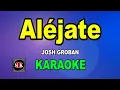 Download Lagu ALEJATE [ KARAOKE ] - JOSH GROBAN@nuansamusikkaraoke