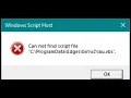 Fix Error Can Not Find Script File C ProgramData Edges bin v2 lau vbs