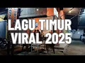 Download Lagu LAGU TIMUR VIRAL 2025