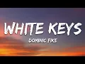 Dominic Fike - White Keys