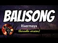 BALISONG - RIVERMAYA (karaoke version)