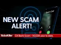RoboKiller 2020 Scam Alert Citi Bank Scam