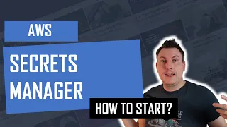 What is AWS secret manager AWS Secrets Manager from zero to hero