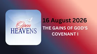 OPEN HEAVENS 16 AUGUST 2026 DEVOTIONAL COMMENTARY