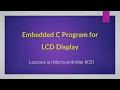 Embedded C Program for LCD Display