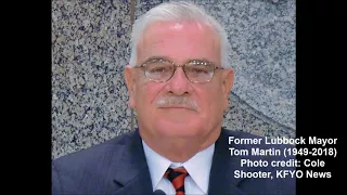 Former Lubbock Mayor Tom Martin Obituary March 27 2018