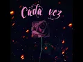 Cada Vez