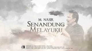 Download M.NASIR - SENANDUNG MELAYUKU - OFFICIAL VIDEO MP3
