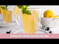 Copycat Starbucks Medicine Ball Recipe
