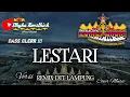 Download Lagu Remix Lampung Lagu Jawa LESTARI Versi Mixdut Slow Bass AUDIO JERNIH || Andika Music @musiclampung