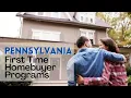 Pennsylvania First Time Home Buyer Programs and Grants