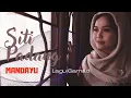 Download Lagu Lagu Gamad - SITI PADANG - Mandayu Gamad