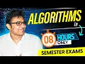 Algorithms in One Shot Semester Exams Preparation GATE Preparation Ravindrababu Ravula