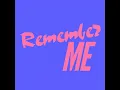 Remember Me