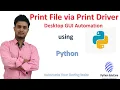 Desktop GUI Automation Print Files via print Driver using Python Inspect using Inspect tool
