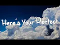 Download Lagu Here's Your Perfect - Jamie Miller (Lyrics) || Meghan Trainor,Troye Sivan (Mix Lyrics)