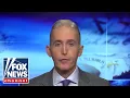 Trey Gowdy The right to stay alive