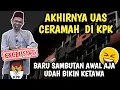 Lagu Ngakak..!!! Ceramah lucu UAS di KPK bikin semua ketawa terus