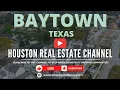 Living in Baytown Texas Best Suburb Near Houston for Nature Families Affordable Homes