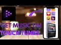 Getting Music on Touch Tunes - Easy Steps
