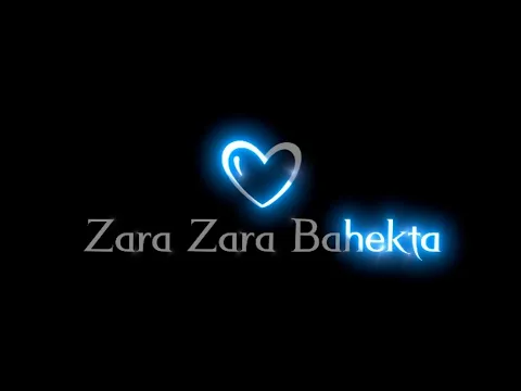 Download MP3 Zara Zara Bahekta Hai | Female Version | Black Screen Status | Love Fellings Status | Love Status