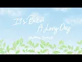 It s Been A Long Day by Stephanie Leavell