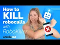How to Stop Robocalls Robokiller App Review