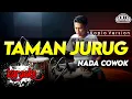 Download Lagu TAMAN JURUG KARAOKE NADA COWOK PRIA VERSI DANGDUT KOPLO JARANAN