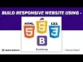 Introduction to Website Development Course using HTML5 CSS JS BootStrap Tutorial - 1