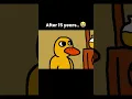 The ending to the duck song after 15 years
